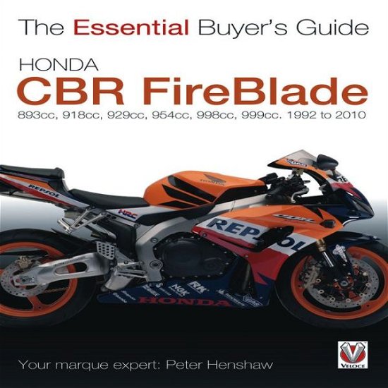 Cover for Peter Henshaw · Essential Buyers Guide Honda Fireblade Cbr900, Cbr900rr, Cbr1000rr. 893cc, 929cc, 954cc, 998cc, 999cc. 1992-2010 (Paperback Book) (2011)