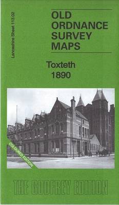 Toxteth 1890: Lancashire Sheet 113.02a (Coloured Edition) - Old Ordnance Survey Maps of Lancashire - Kay Parrott - Książki - Alan Godfrey Maps - 9781847849076 - 7 lipca 2015