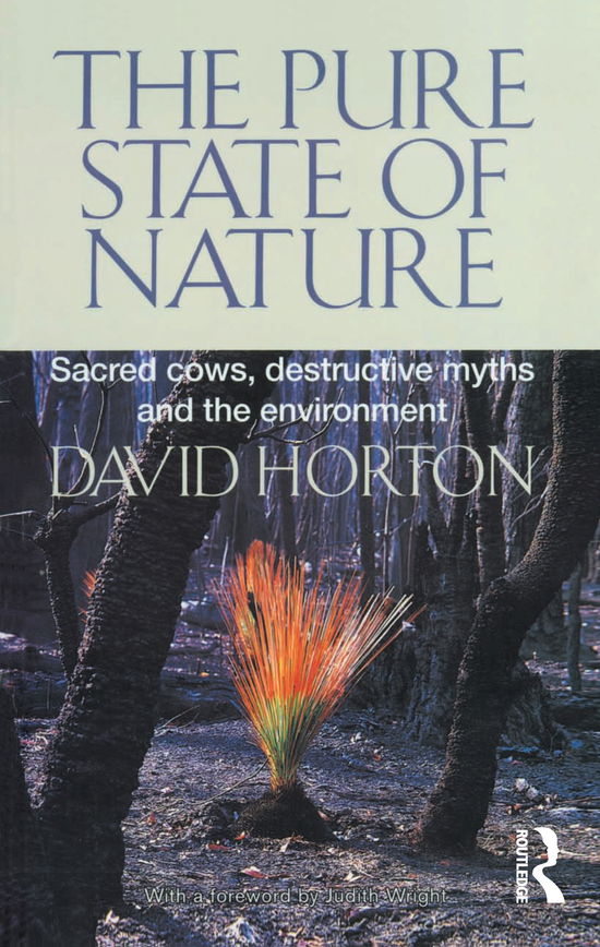 Cover for David Horton · The Pure State of Nature: Sacred cows, destructive myths and the environment (Paperback Book) (2000)