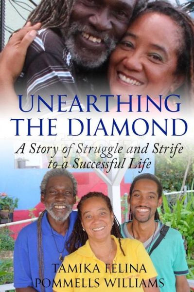 Cover for Tamika Felina Pommells Williams · Unearthing the Diamond (Paperback Book) (2016)