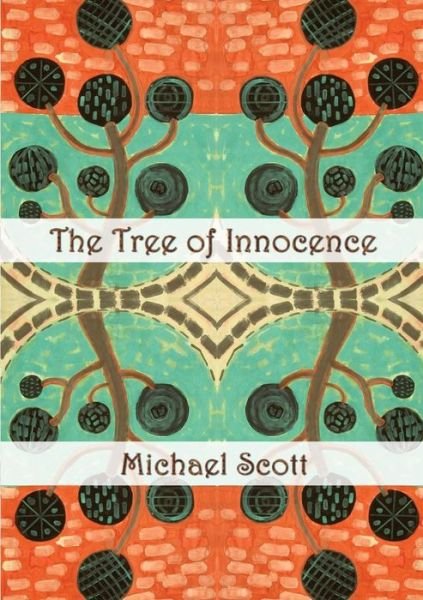 Cover for Michael Scott · The Tree of Innocence (Paperback Book) (2015)