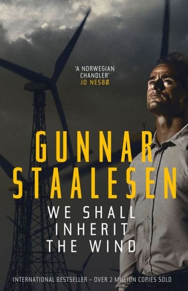 Cover for Gunnar Staalesen · We Shall Inherit the Wind - Varg Veum (Paperback Book) (2015)