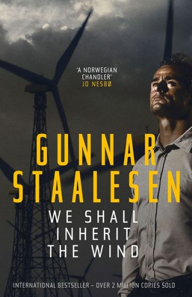 We Shall Inherit the Wind - Varg Veum - Gunnar Staalesen - Bøker - Orenda Books - 9781910633076 - 15. juni 2015