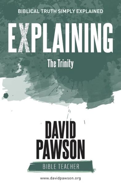 Cover for David Pawson · Explaining the Trinity (Taschenbuch) (2018)