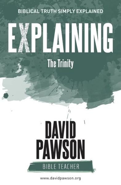 Cover for David Pawson · Explaining the Trinity (Paperback Bog) (2018)