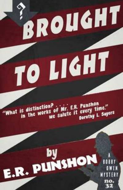 Cover for E. R. Punshon · Brought to Light - The Bobby Owen Mysteries (Paperback Book) (2017)