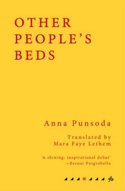 Other People's Beds - Anna Punsoda - Books - FUM D'ESTAMPA PRESS - 9781913744076 - October 15, 2022