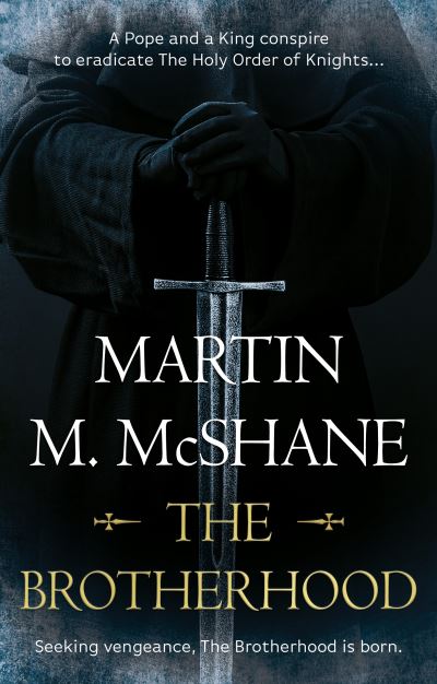 Cover for Martin M. McShane · The Brotherhood (Paperback Book) (2021)