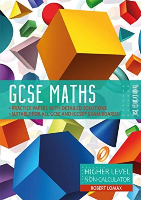 Cover for Robert Lomax · GCSE Maths by RSL: Higher Level, Non-Calculator (Paperback Book) (2021)