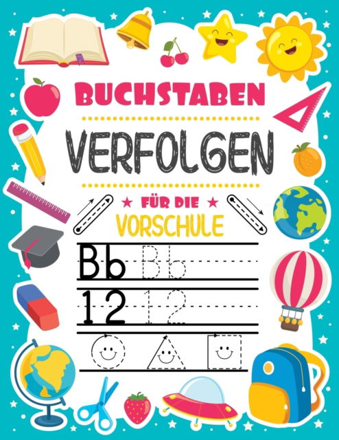 Buchstaben Verfolgen fur Vorschule - Tabitha Greenlane - Bøger - David Buliga - 9781915092076 - 21. august 2021