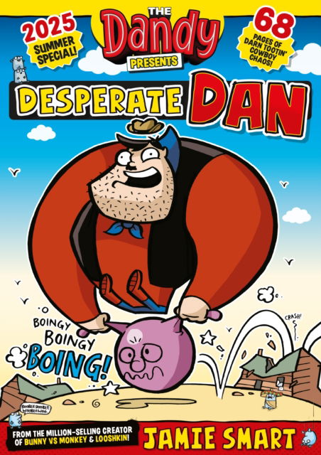 Cover for Dandy Presents: Desperate Dan by Jamie Smart (Paperback Book) (2025)