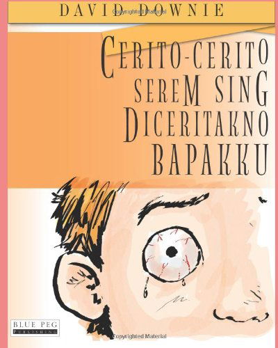 Cover for David Downie · Cerito-cerito Serem Sing Diceritakno Bapakku (Pocketbok) [Javanese edition] (2012)