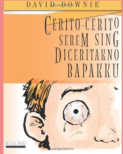Cover for David Downie · Cerito-cerito Serem Sing Diceritakno Bapakku (Paperback Bog) [Javanese edition] (2012)
