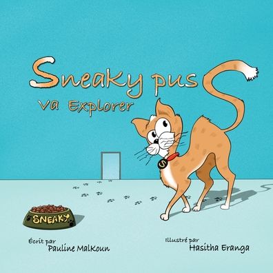 Cover for Pauline Malkoun · Sneaky Puss Va Explorer (Taschenbuch) (2021)