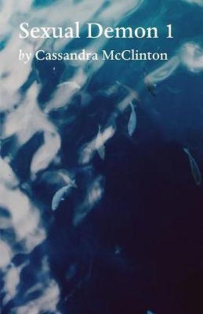 Cover for Cassandra McClinton · Sexual Demon (Paperback Book) (2018)