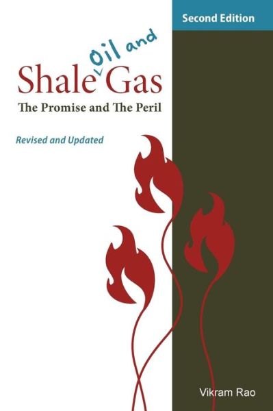 Cover for Vikram Rao · Shale Oil and Gas: the Promise and the Peril (Pocketbok) (2015)