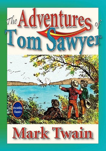 Cover for Mark Twain · The Adventures of Tom Sawyer (Paperback Book) (2009)