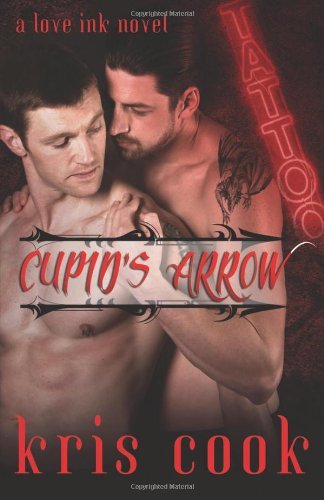 Cover for Kris Cook · Cupid's Arrow, a Love Ink Novel (Pocketbok) (2012)