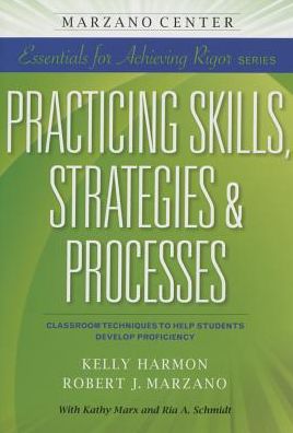 Cover for Kelly Harmon · Practicing Skills, Strategies &amp; Processes: Classroom Techniques to Help Students Develop Proficiency (Paperback Book) (2015)