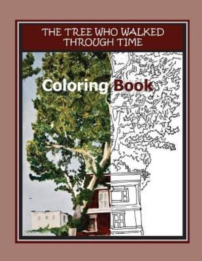 Cover for M Carroll · The Tree Who Walked Through Time Coloring Book (Paperback Book) (2016)