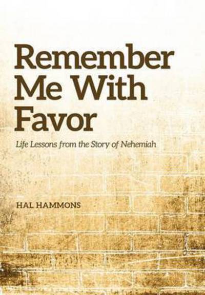 Remember Me with Favor - Hal Hammons - Books - One Stone - 9781941422076 - September 25, 2014