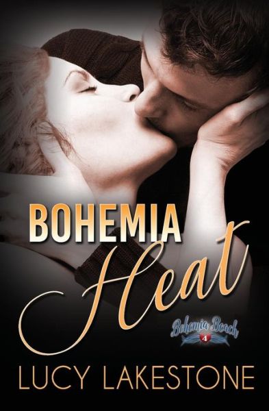 Cover for Lucy Lakestone · Bohemia Heat (Pocketbok) (2016)