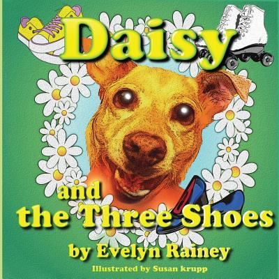 Cover for Evelyn Rainey · Daisy and the Three Shoes (Paperback Book) (2017)