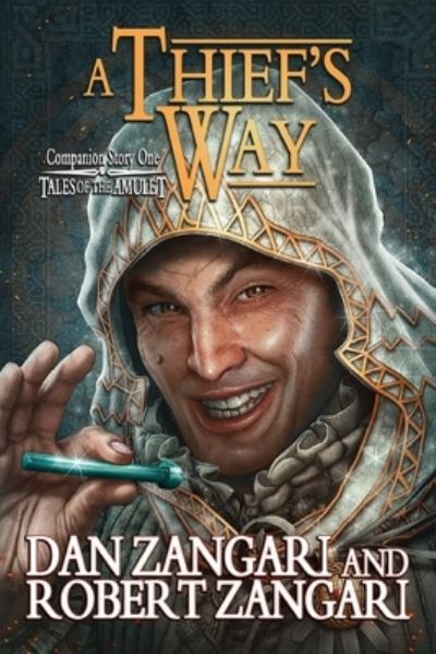 Cover for Dan Zangari · A Thief's Way: Companion Story to A Prince's Errand (Paperback Book) (2020)