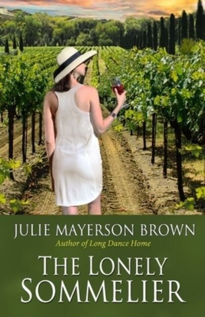 Cover for Julie Mayerson Brown · The Lonely Sommelier (Paperback Book) (2021)