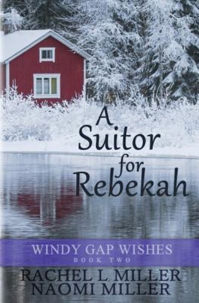 Cover for Naomi Miller · A Suitor for Rebekah (Paperback Book) (2018)