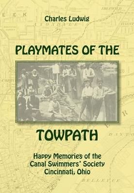 Cover for Charles Ludwig · Playmates of the Towpath (Paperback Book) (2019)