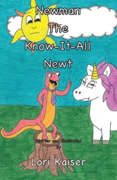 Cover for Lori Kaiser · Newman the Know It All Newt (Paperback Book) (2020)