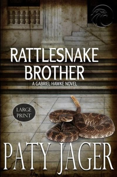 Cover for Paty Jager · Rattlesnake Brother Large Print (Taschenbuch) (2019)