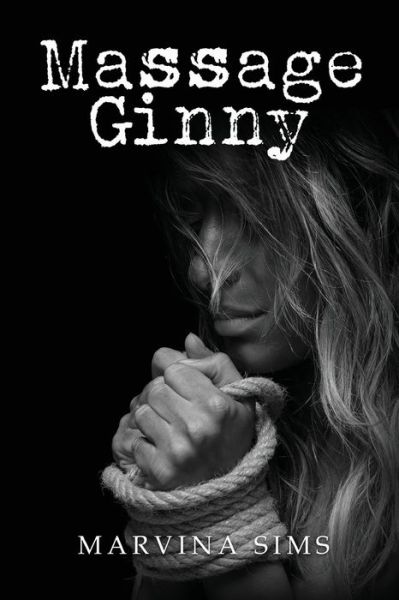 Cover for Marvina Sims · Massage Ginny (Paperback Book) (2020)