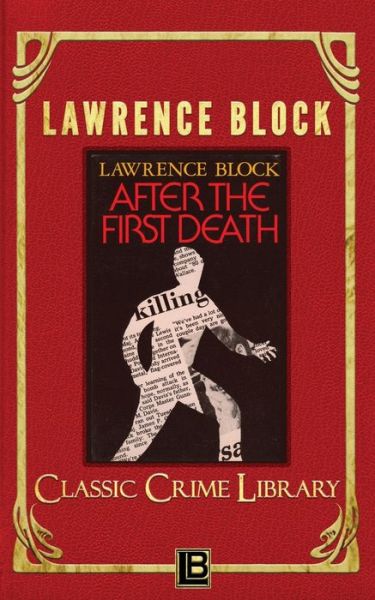 Cover for Lawrence Block · After the First Death (Pocketbok) (2019)