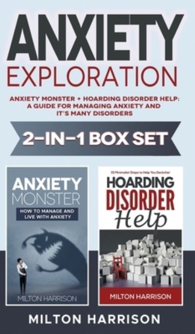 Cover for Milton Harrison · Anxiety Exploration 2-in-1 Box Set (Hardcover Book) (2020)