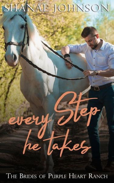 Cover for Shanae Johnson · Every Step He Takes (Paperback Book) (2020)