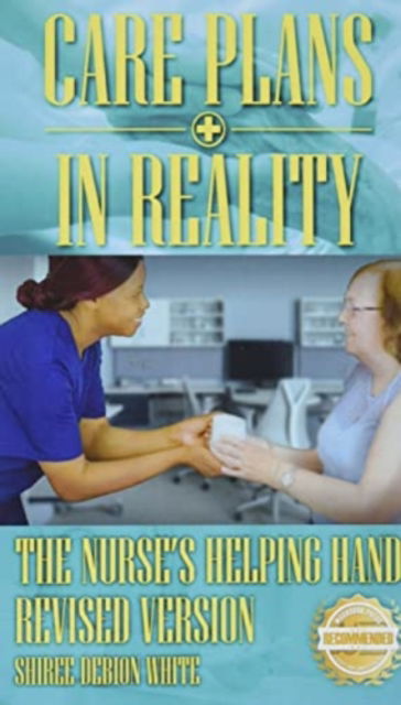 Cover for Shiree Debion White · Care Plans in Reality (Taschenbuch) (2021)