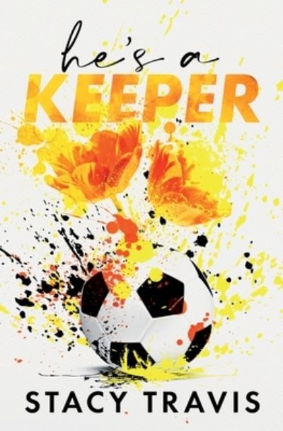 Cover for Stacy Travis · He's a Keeper (Bok) (2022)