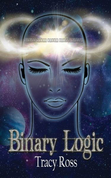 Cover for Tracy Ross · Binary Logic (Book) (2022)