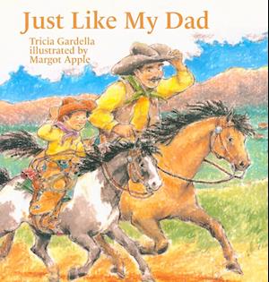 Cover for Tricia Gardella · Just Like My Dad (Book) (2023)