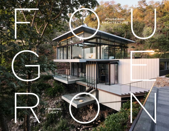 Cover for Anne Fougeron · Fougeron Architecture: Framing Light (Hardcover Book) [New edition] (2025)