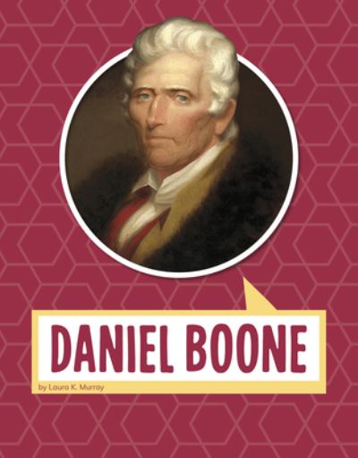 Cover for Laura Murray · Daniel Boone (Paperback Book) (2021)