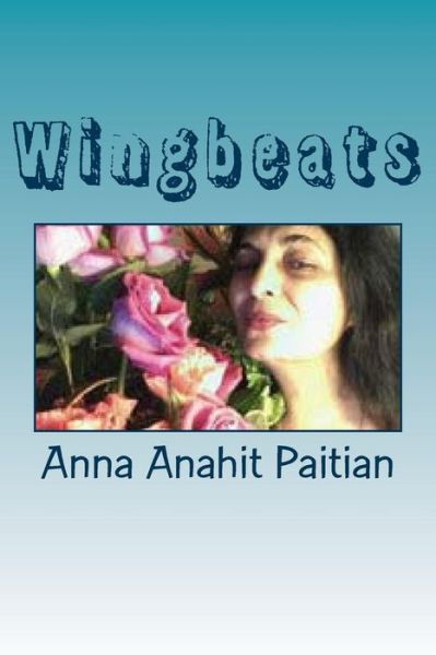 Cover for Mrs Anna Anahit Paitian · Wingbeats (Paperback Book) (2017)