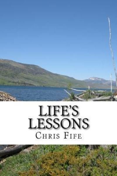 Cover for Chris Fife · Life's Lessons (Paperback Book) (2017)