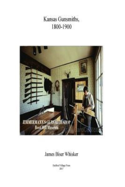 Cover for James Biser Whisker · Kansas Gunsmiths (Paperback Book) (2017)