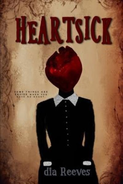 Cover for Dia Reeves · Heartsick (Pocketbok) (2018)