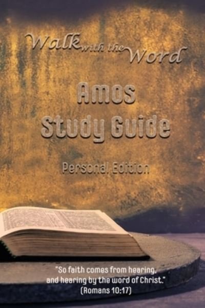 Cover for D E Isom · Walk with the Word Amos Study Guide (Paperback Bog) (2017)