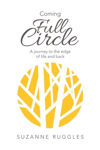Cover for Suzanne Ruggles · Coming Full Circle (Paperback Book) (2019)