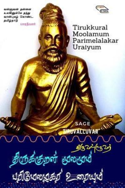 Cover for Tiruvalluvar · Tirukkural Moolamum Parimelalakar Uraiyum (Paperback Book) (2018)